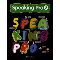 SPEAKING PRO. 2, HAPPY HOUSE