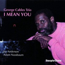 George Cable - I Mean You 유럽수입반, 1CD