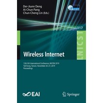 Wireless Internet: 12th Eai International Conference Wicon 2019 Taichung Taiwan November 26-27 ... Paperback, Springer