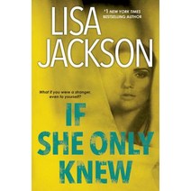 If She Only Knew: A Riveting Novel of Suspense Paperback, Kensington Publishing Corporation