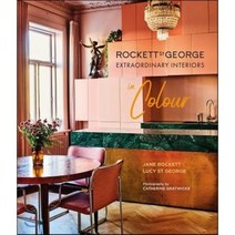 Rockett St George Extraordinary Interiors in Colour, Ryland Peters & Small