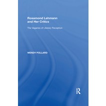 (영문도서) Rosamond Lehmann and Her Critics: The Vagaries of Literary Reception Paperback, Routledge, English, 9780367893040