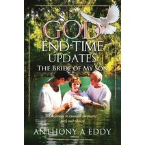 (영문도서) GOD End-time Updates The Bride of My Son Paperback, Bookwhip Company, English, 9781950596294