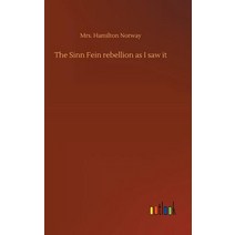 The Sinn Fein rebellion as I saw it Hardcover, Outlook Verlag, English, 9783734048715