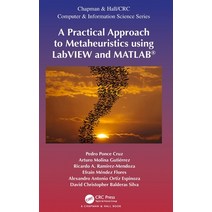 A Practical Approach to Metaheuristics using LabVIEW and MATLAB(R) Hardcover, CRC Press, English, 9780367494261