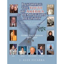 (영문도서) Inspiring the Youth of America: A Self-Help Book of Extraordinary Biography to Inspire the Ne... Paperback, Authorhouse, English, 9781546262510