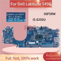 DDM70 LA F401P Dell 호환 Latitude E5490 5490 i5 8250U 노트북 마더 보드 DHJHF CN 09F5RW SR3LB DDR4 메인