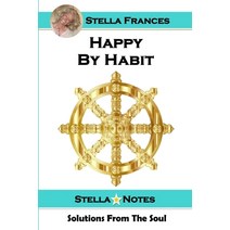 (영문도서) Happy by Habit Paperback, Lulu.com, English, 9780359535309
