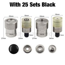 뱃지제작 12.5/15/17/20mm 스냅 버튼 패스너 다이 설치 프레스 몰드 핸드 기계 용 Leathercraft, With 25pcs Black, 20mm(201)