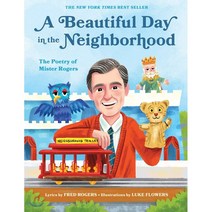 A Beautiful Day in the Neighborhood : The Poetry of Mister Rogers, Quirk Books