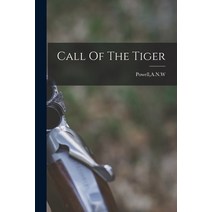 (영문도서) Call Of The Tiger Paperback, Hassell Street Press, English, 9781014144003