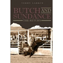 Butch -n- Sundance: The Return Paperback, Pageturner Press and Media, English, 9781649089885