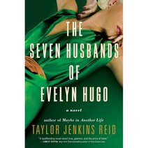 Taylor Jenkins Reid The Seven Husbands of Evelyn Hugo: A Novel Hardcover (June 13 2017)
