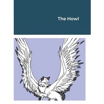 (영문도서) The Howl Hardcover, Lulu.com, English, 9781458317391