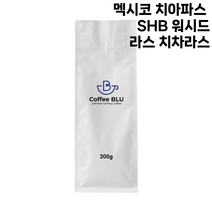 커피블루 멕시코 치아파스 SHB 워시드 라스 치차라스 당일로스팅 원두, 1개, 200g, 중간분쇄