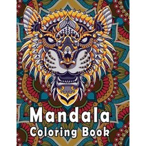 Mandala Coloring Book: More Than 50 Stress Relieving Designs Animals Mandalas And So Much More: Col... Paperback, Independently Published, English, 9798699626526