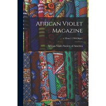 (영문도서) African Violet Magazine; v.18: no.1 (1964: Sept.) Paperback, Hassell Street Press, English, 9781014348807