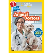 (영문도서) National Geographic Readers: Animal Doctors (Level 1/Co-Reader) Library Binding, National Geographic Kids, English, 9781426374388