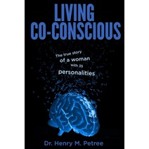 Living C0-Conscious: A true story about a girl that has 35 personality alters due to occult rituals... Paperback, Independently Published, English, 9798685377951