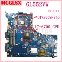 노트북 메인보드 GL552VW 30 핀 i76700HQ CPU GTX960MV2G GPU 노트북 ASUS 마더 보드 100 테스트 OK, 한개옵션0