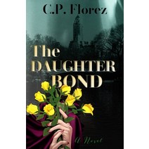 (영문도서) The Daughter Bond Paperback, Iridium, English, 9798218104580