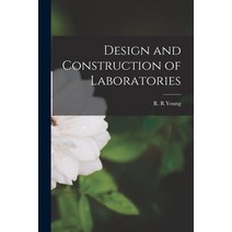 (영문도서) Design and Construction of Laboratories Paperback, Hassell Street Press, English, 9781015197671