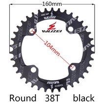 로드 MTB 자전거 크랭크 체인 휠 WUZEI 자전거 둥근 모양 좁은 넓은 Chainwheel 32T/34T/36T/38/40/42T 104BCD Chainring 자전거 Chainwheel 단 하나 격판 덮개 스프로킷, 04 BLACK 38T ROUND
