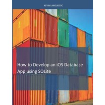 How To Develop iOS Database Apps using SQLite Paperback, Independently Published, English, 9798732580389
