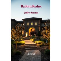 (영문도서) Babbitt Redux Paperback, Independently Published, English, 9798366711814