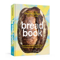 Bread Book:Ideas and Innovations from the Future of Grain Flour and Fermentation [A Cookbook], Lorena Jones Books, English, 9780399578847