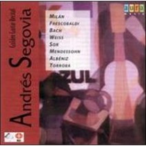 [CD] Andres Segovia 프레스코발디 / 멘델스존 / 바이스: 기타 연주 모음집 (Frescobaldi / Mendelssohn / Weiss: ..., Aura Records, CD