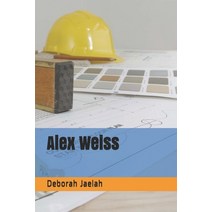 Alex Weiss Paperback, Independently Published