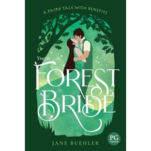 The Forest Bride PG: A Fairy Tale with Benefits Paperback, Jane Buehler, English, 9780977806867