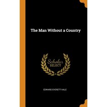 The Man Without a Country Hardcover, Franklin Classics