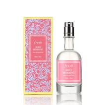 프레쉬 NEW 로즈 모닝 오 드 퍼퓸 30ml
