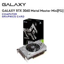 GALAXY 새로운 그래픽 카드 GDDR6 rtx 3060 3060Ti 8G 12G 게임용 GPU 비디오 카드 8 핀 192 256 비트 RTX3060 3060TI placa de ídeo, 01 RTX 3060 Mini