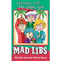 Christmas with the Golden Girls Mad Libs Paperback, English, 9781524793371