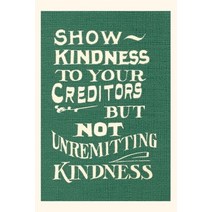 (영문도서) Vintage Journal Show Kindness But Not Unremitting Paperback, Found Image Press