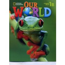 OUR WORLD 1B with CD-ROM Audio CD, NATIONAL GEOGRAPHIC SOCIETY