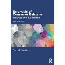 (영문도서) Essentials of Consumer Behavior: An Applied Approach Paperback, Routledge, English, 9780367426866