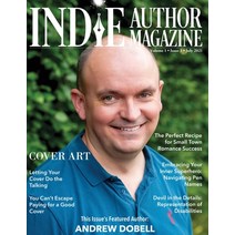 (영문도서) Indie Author Magazine Featuring Andrew Dobell: How Authors Choose a Book Cover Art to Sell Mo... Paperback, Athenia Creative Services, LLC, English, 9781948666305