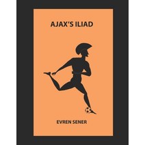 (영문도서) Ajax Iliad Paperback, Independently Published, English, 9781689025935