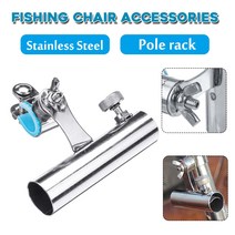낚시대홀더 스테인레스 스틸 낚싯대 스탠드 낚시 도구 및 액세서리 보트로드 홀더 랙 폴 브래킷 의자 장착, 한개옵션0