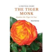 (영문도서) The Tiger Monk: Awaken the Tiger in You Paperback, Independently Published, English, 9798354272570
