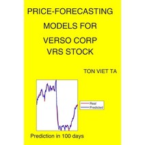 Price-Forecasting Models for Verso Corp VRS Stock Paperback, Independently Published, English, 9798574636701