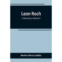 (영문도서) Leon Roch: A Romance Volume II Paperback, Alpha Edition, English, 9789356719118