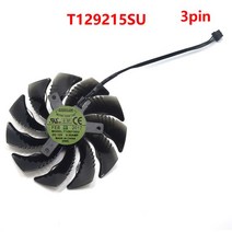 새로운 88MM T129215SU 3 핀 쿨러 팬 기가 바이트 GTX 1050 Ti 1080 1060 그래픽 카드 비디오 냉각, 01 T129215SU