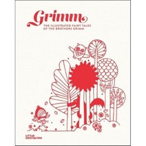 Grimm : The Illustrated Fairy Tales of the Brothers Grimm, Die Gestalten Verlag