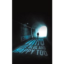 Thru the Blue and Happy Too Paperback, Austin Macauley