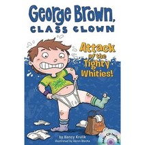 George Brown Class Clown 07 Attack of the Tighty Whities! (Book+CD)